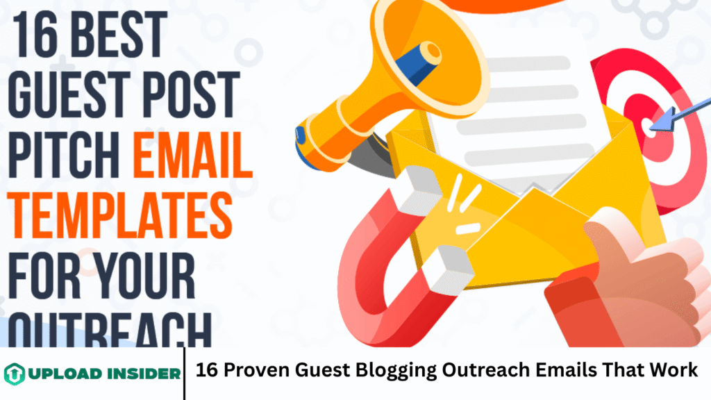 16 Proven Guest Blogging Outreach Emails That Work