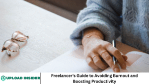 Freelancer's Guide to Avoiding Burnout and Boosting Productivity