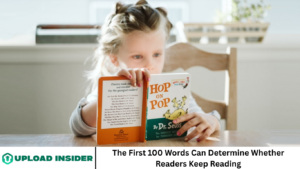 The First 100 Words Can Determine Whether Readers Keep Reading