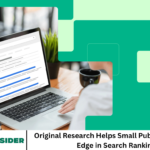Original Research Helps Small Publishers Gain an Edge in Search Rankings